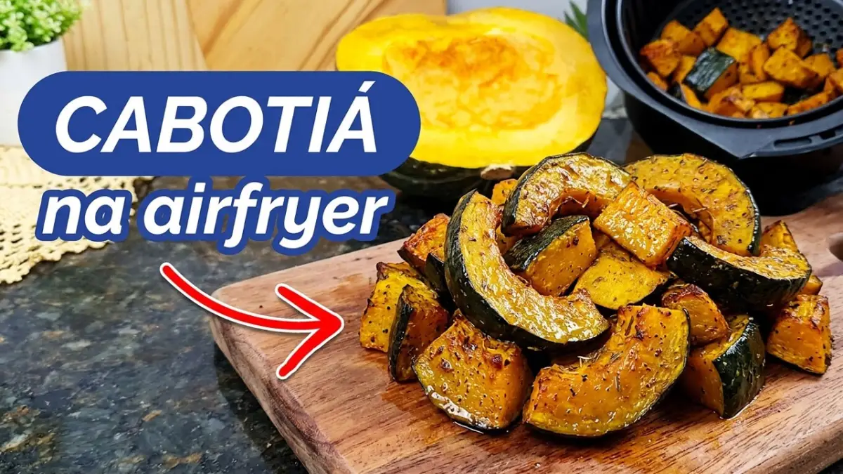abóbora cabotiá na Air Fryer